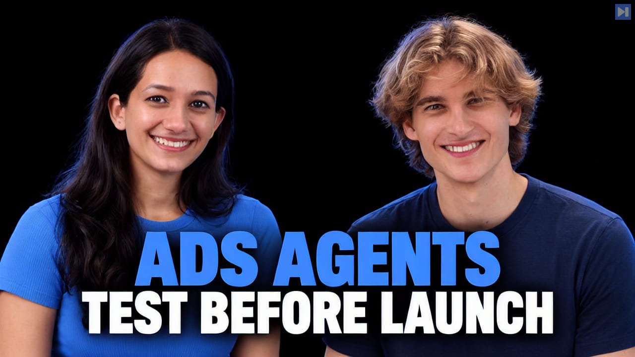Preetika Bhateja and Daniel Bump against a black background beside the blue and white headline “ADS AGENTS TEST BEFORE LAUNCH”.