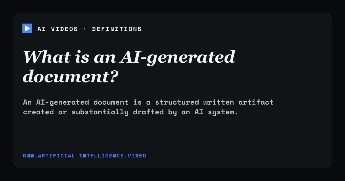 Definition card for AI-generated document: What is an AI-generated document?