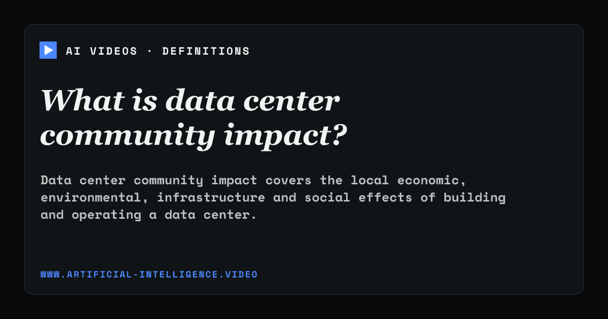 Definition card for data center community impact: What is data center community impact?