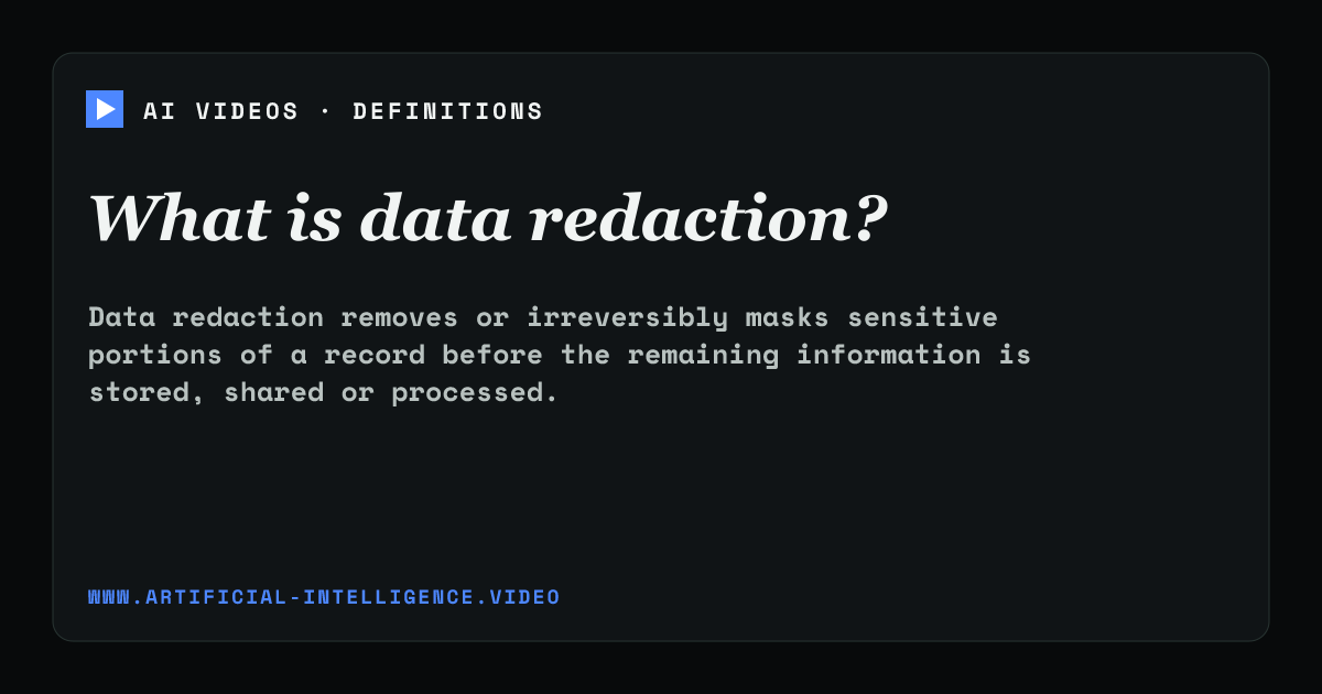 Definition card for data redaction: What is data redaction?