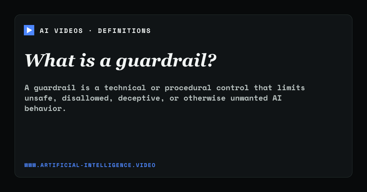 Definition card for guardrail: What is a guardrail?