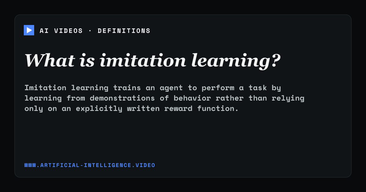 Definition card for imitation learning: What is imitation learning?