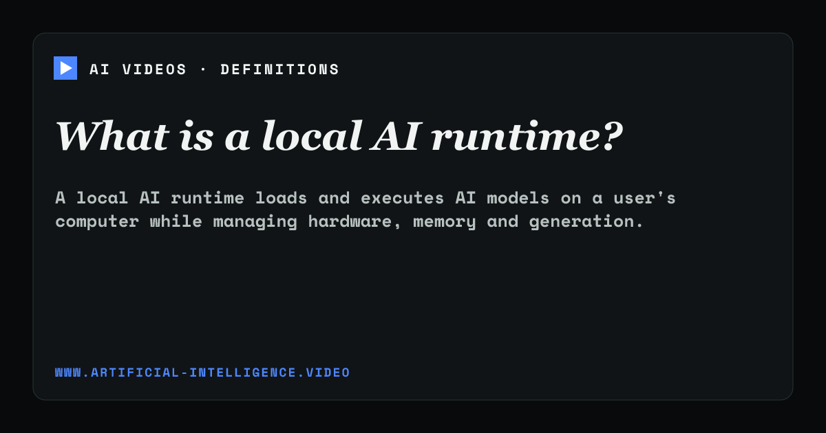 Definition card for local AI runtime: What is a local AI runtime?
