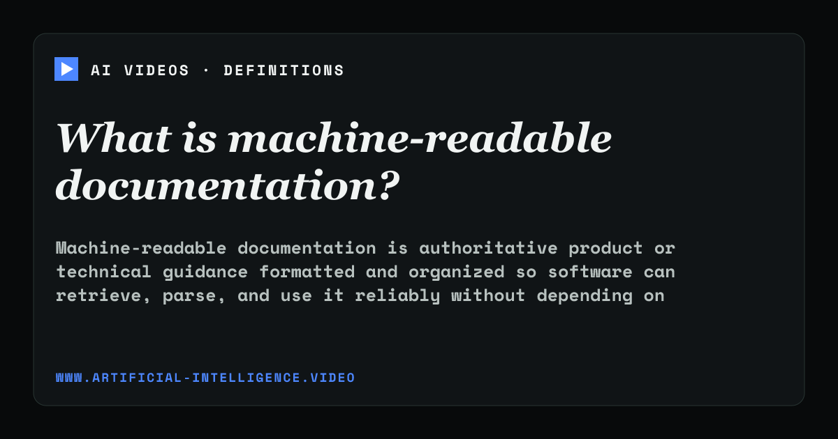 Definition card for machine-readable documentation: What is machine-readable documentation?