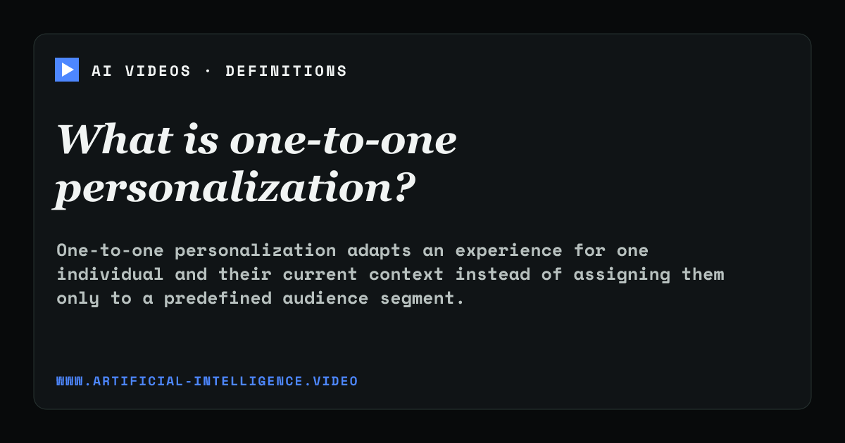 Definition card for one-to-one personalization: What is one-to-one personalization?