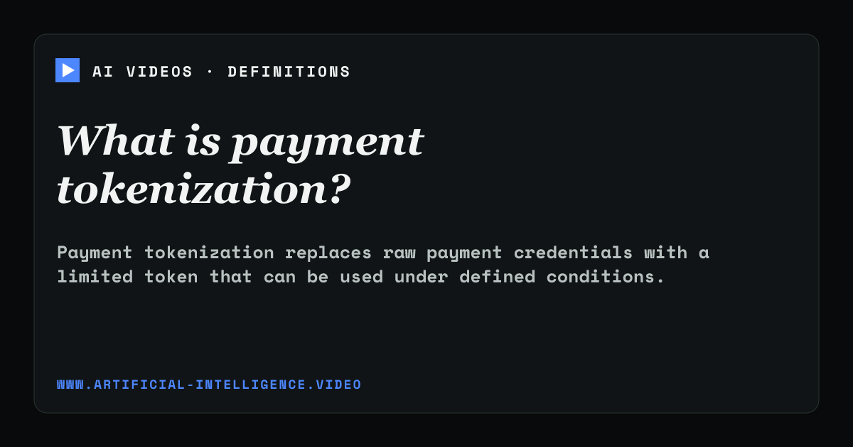 Definition card for payment tokenization: What is payment tokenization?