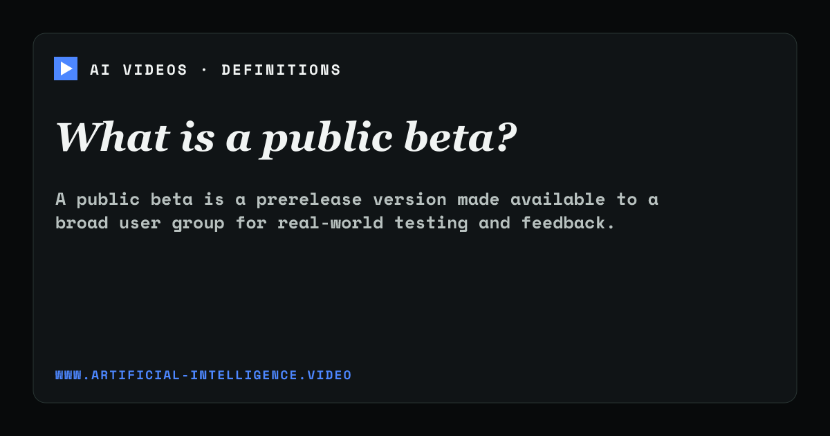 Definition card for public beta: What is a public beta?