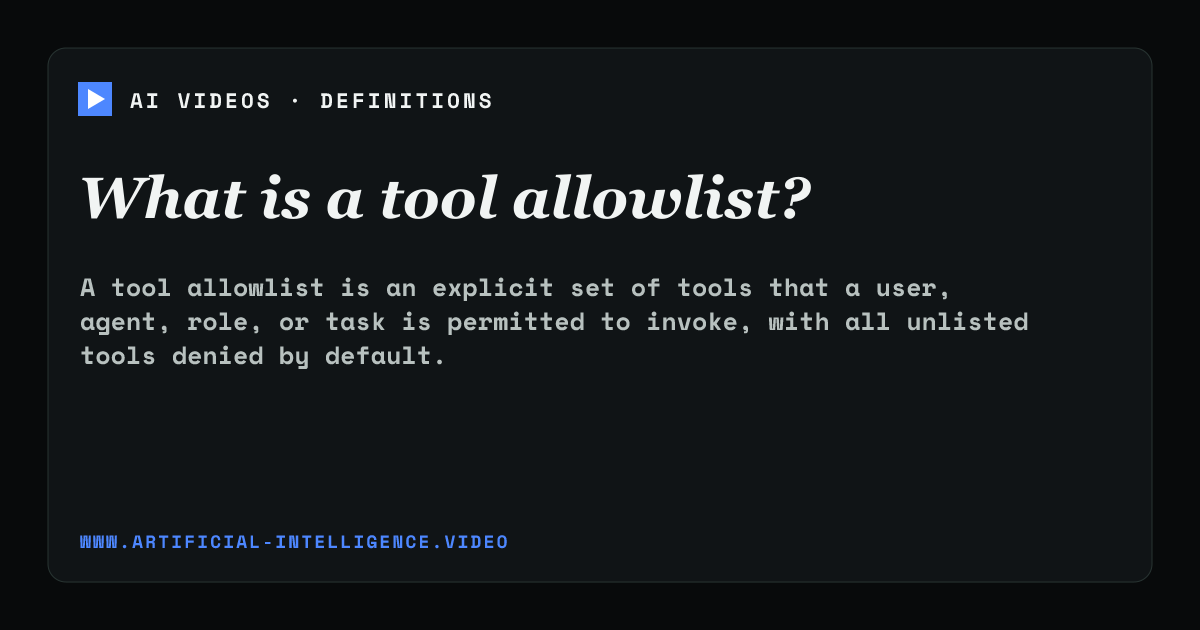 Definition card for tool allowlist: What is a tool allowlist?