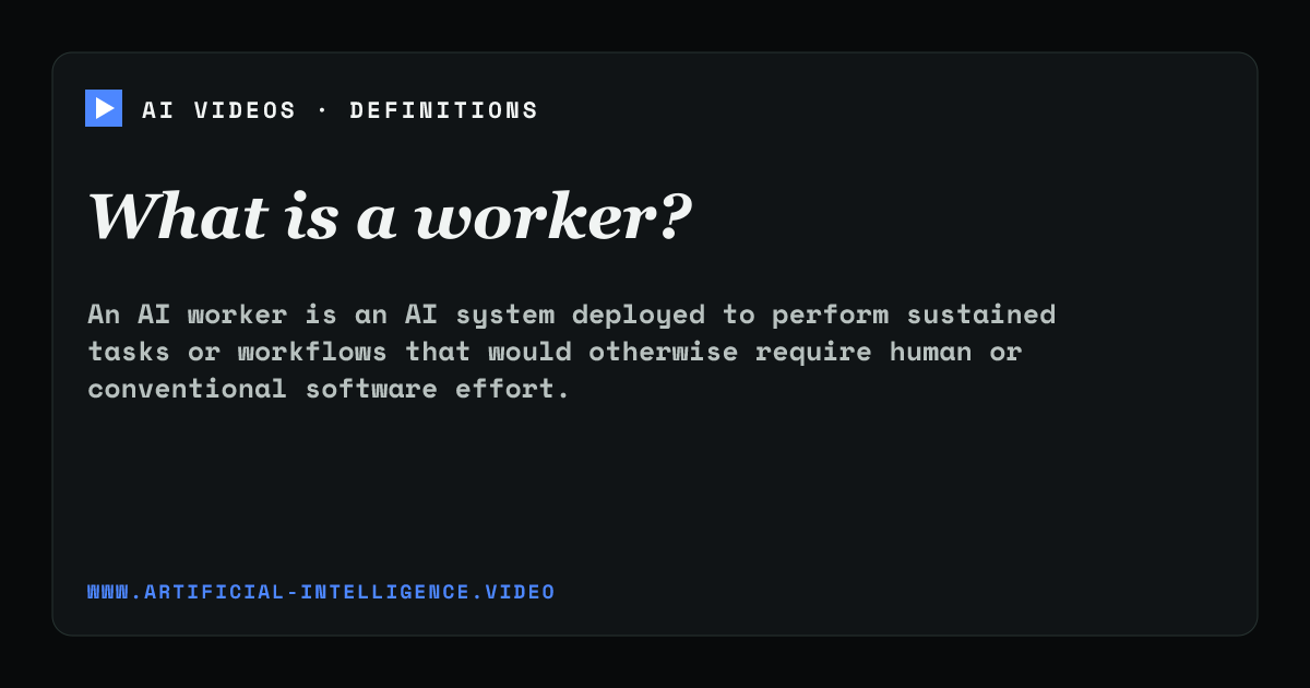 Definition card for worker: What is a worker?