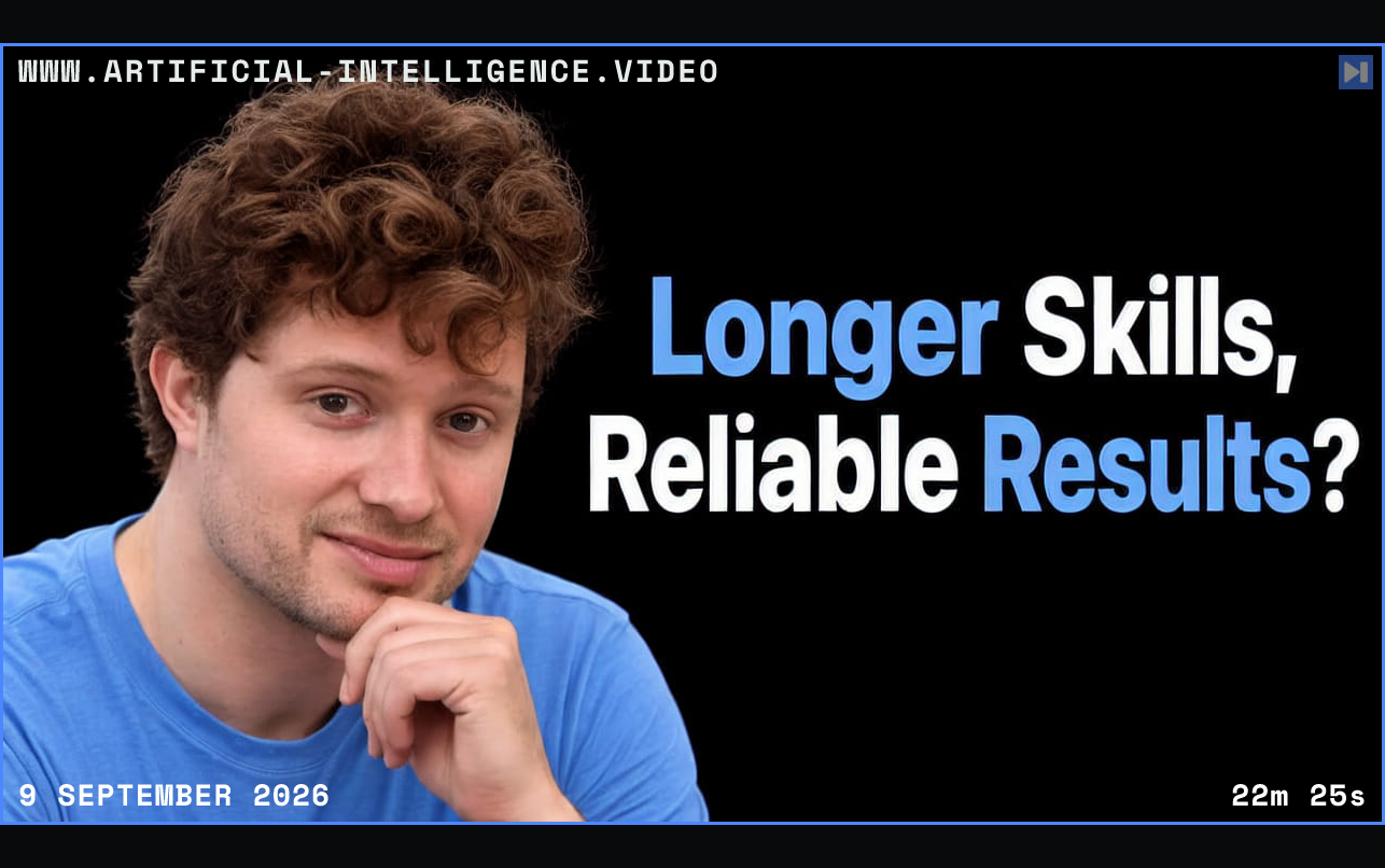 Portrait of Laurie Voss with the headline Longer Skills, Reliable Results? Framed in blue with WWW.ARTIFICIAL-INTELLIGENCE.VIDEO, 9 September 2026 and duration 22m 25s.