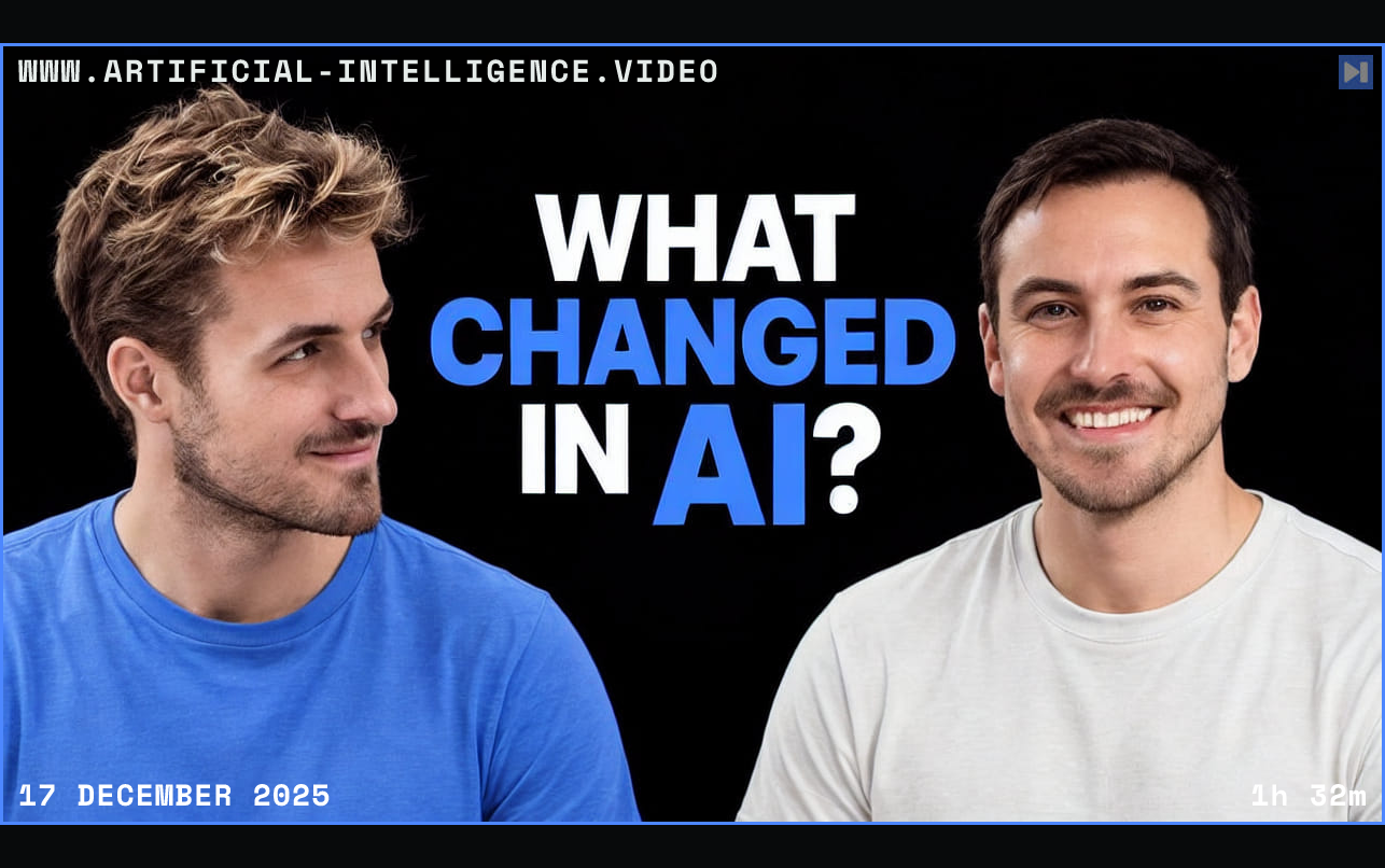 Pierce Freeman and Richard Diehl Martinez in blue and white tops against black, alongside the blue and white headline "WHAT CHANGED IN AI?". Framed in blue with WWW.ARTIFICIAL-INTELLIGENCE.VIDEO, 17 December 2025 and duration 1h 32m.