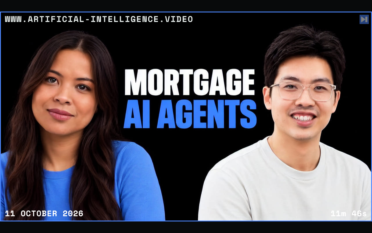 Sophia Dew in blue and Mike Yu in off-white against pure black beside the white and blue headline MORTGAGE AI AGENTS. Framed in blue with WWW.ARTIFICIAL-INTELLIGENCE.VIDEO, 11 October 2026 and duration 11m 46s.