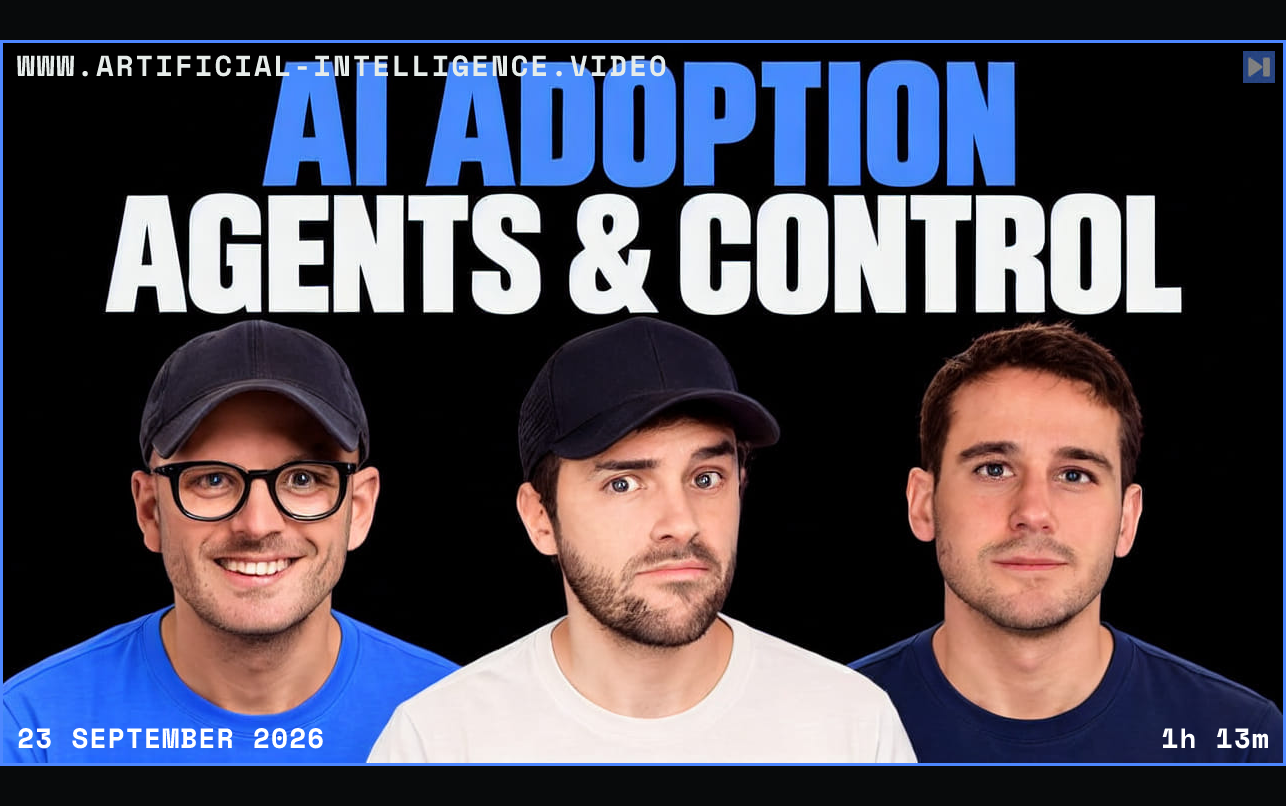 Clemens Rawert, Kitze and Lélio Renard Lavaud beneath blue “AI ADOPTION” and white “AGENTS & CONTROL” on black. Framed in blue with WWW.ARTIFICIAL-INTELLIGENCE.VIDEO, 23 September 2026 and duration 1h 13m.