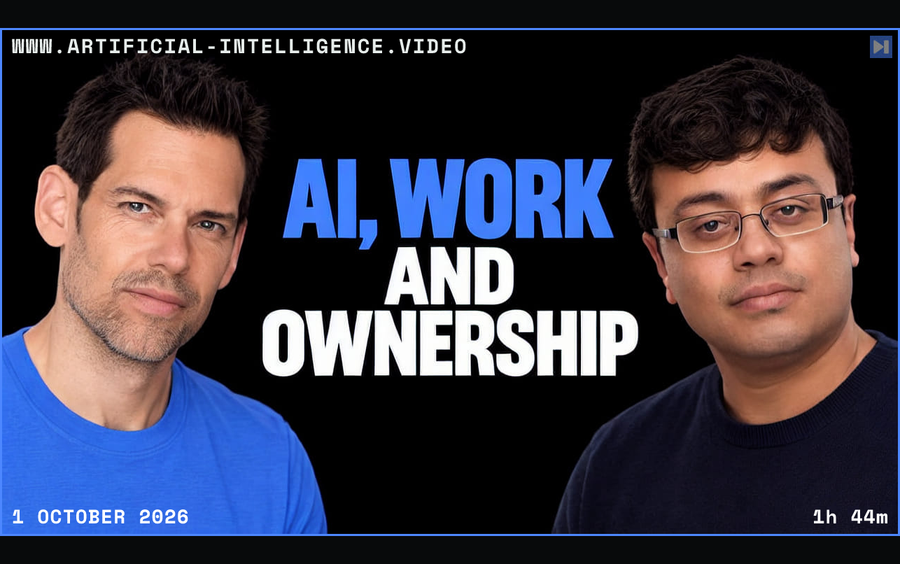 Tom Bilyeu on the left and Emad Mostaque on the right, with blue and white text reading “AI, work and ownership” on black. Framed in blue with WWW.ARTIFICIAL-INTELLIGENCE.VIDEO, 1 October 2026 and duration 1h 44m.