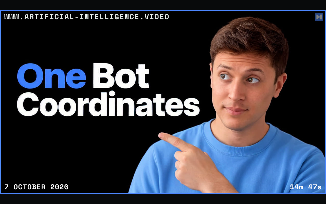 Alex Finn against a black background beside the blue and white headline One Bot Coordinates. Framed in blue with WWW.ARTIFICIAL-INTELLIGENCE.VIDEO, 7 October 2026 and duration 14m 47s.