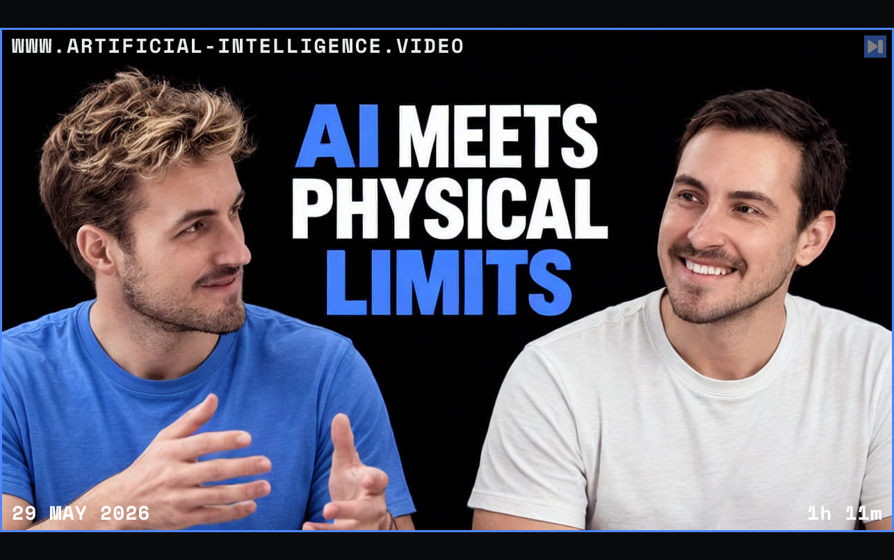 Pierce Freeman and Richard Diehl Martinez in blue and white tops against black, alongside the blue and white headline "AI MEETS PHYSICAL LIMITS". Framed in blue with WWW.ARTIFICIAL-INTELLIGENCE.VIDEO, 29 May 2026 and duration 1h 11m.