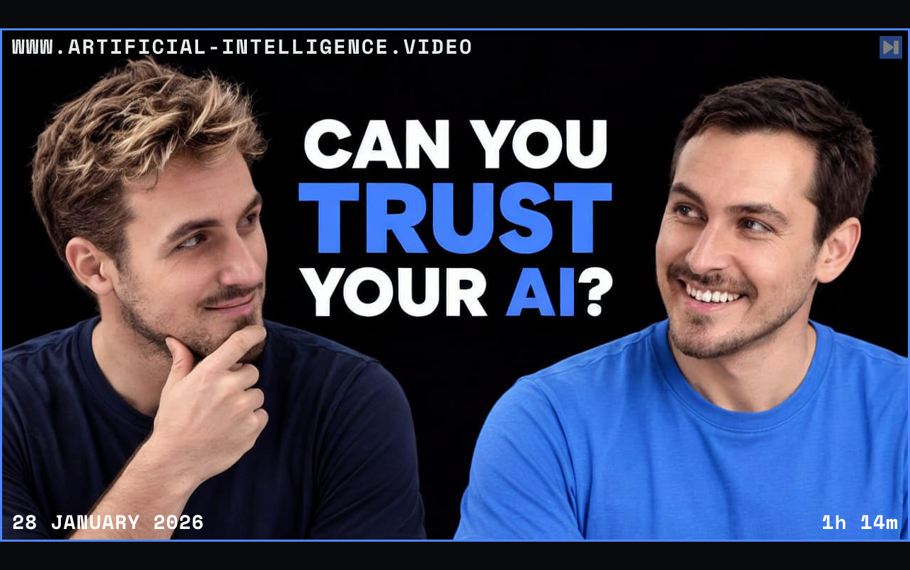 Pierce Freeman and Richard Diehl Martinez in navy and blue tops against black, one touching his chin, alongside the blue and white headline "CAN YOU TRUST YOUR AI?". Framed in blue with WWW.ARTIFICIAL-INTELLIGENCE.VIDEO, 28 January 2026 and duration 1h 14m.