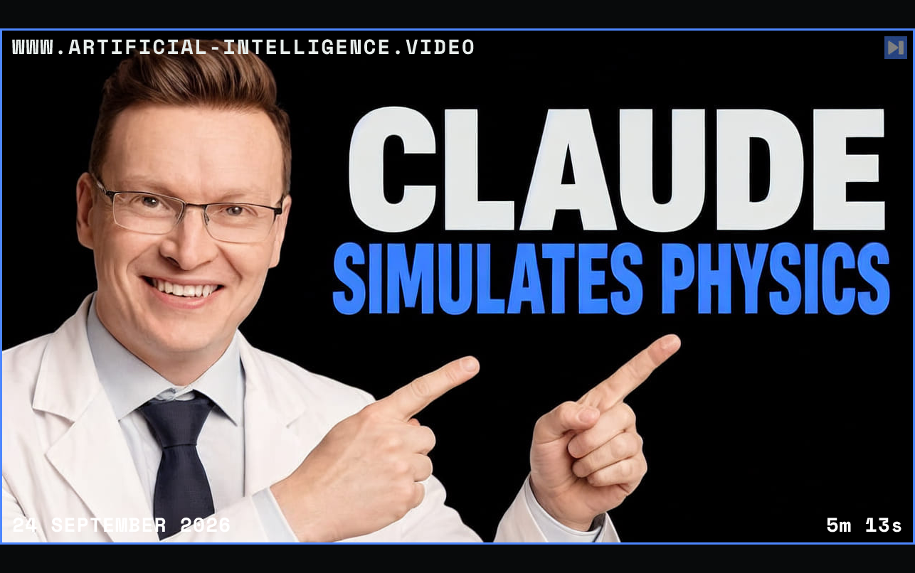 Károly Zsolnai-Fehér in a light jacket points toward the white and blue headline CLAUDE SIMULATES PHYSICS on black. Framed in blue with WWW.ARTIFICIAL-INTELLIGENCE.VIDEO, 24 September 2026 and duration 5m 13s.