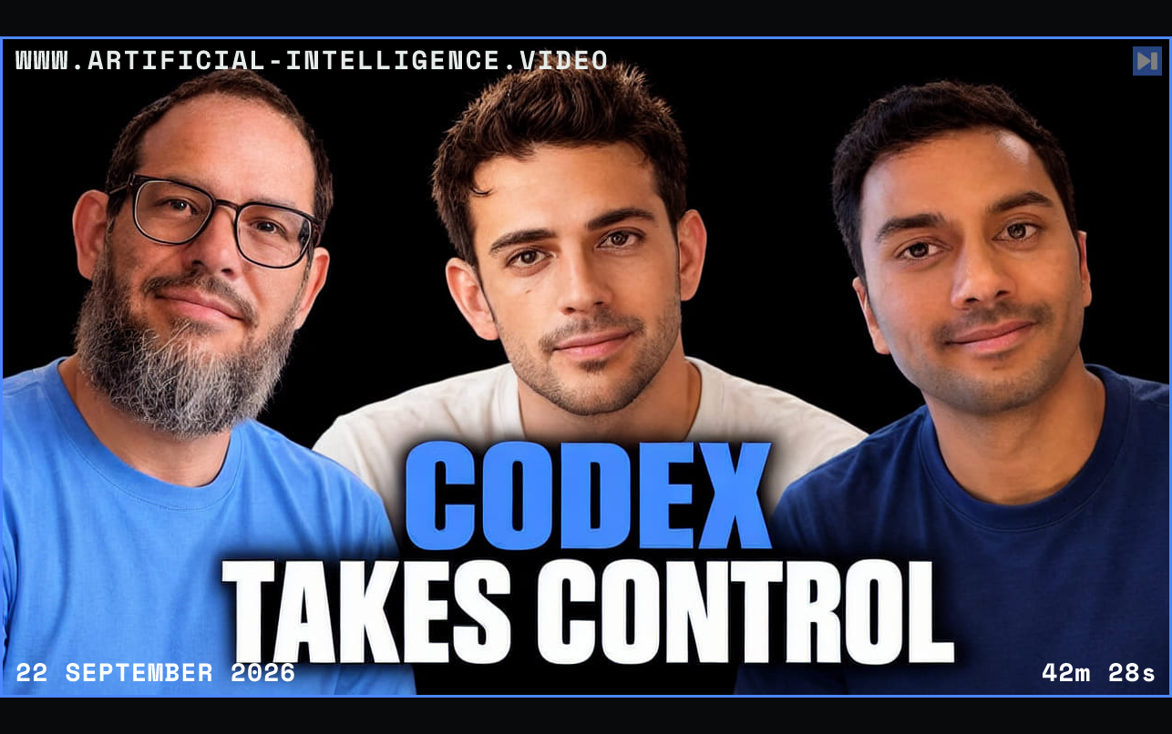 Nate B Jones and Andrew Ambrosino and Akshay Nathan beside the headline CODEX TAKES CONTROL on a black background. Framed in blue with WWW.ARTIFICIAL-INTELLIGENCE.VIDEO, 22 September 2026 and duration 42m 28s.