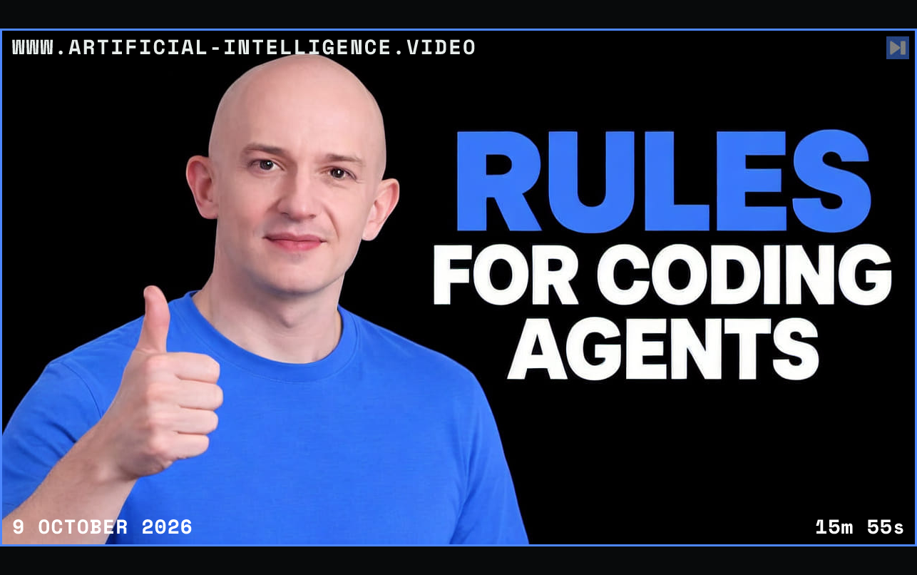 Portrait of Greg Pstrucha beside the blue-and-white headline "RULES FOR CODING AGENTS" on a black background. Framed in blue with WWW.ARTIFICIAL-INTELLIGENCE.VIDEO, 9 October 2026 and duration 15m 55s.