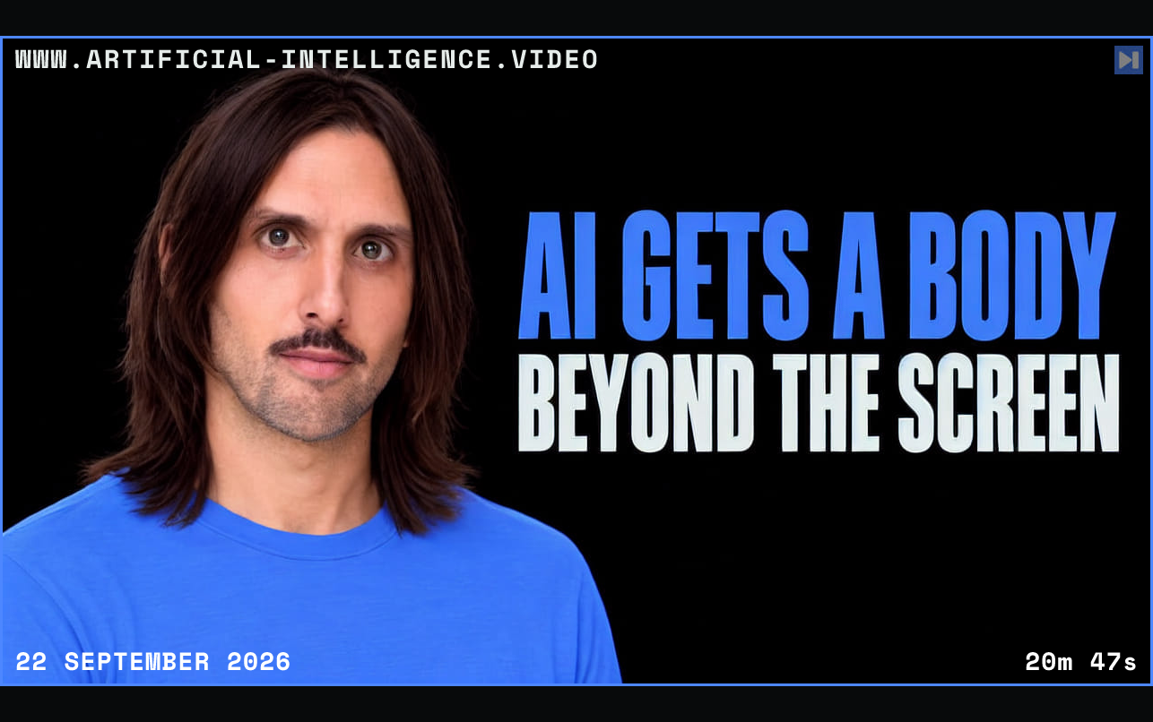 Cyrus Clarke in a blue top beside blue “AI GETS A BODY” and white “BEYOND THE SCREEN” on black. Framed in blue with WWW.ARTIFICIAL-INTELLIGENCE.VIDEO, 22 September 2026 and duration 20m 47s.