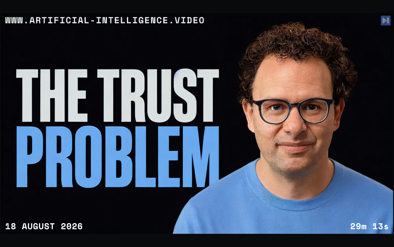Dario Amodei beside the words The Trust Problem With WWW.ARTIFICIAL-INTELLIGENCE.VIDEO, 18 August 2026 and duration 29m 13s.