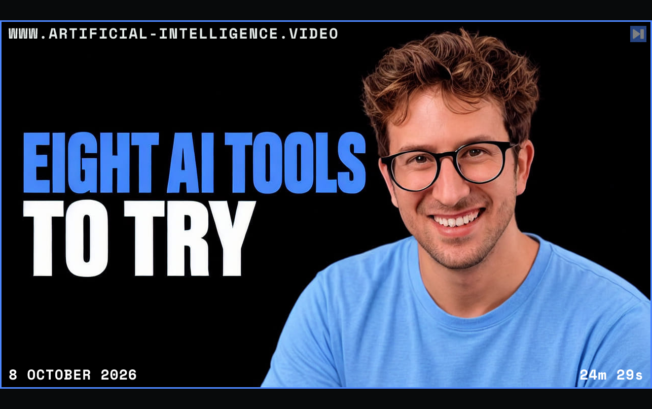 Greg Isenberg smiling in a blue shirt beside the blue and white headline Eight AI Tools to Try on black. Framed in blue with WWW.ARTIFICIAL-INTELLIGENCE.VIDEO, 8 October 2026 and duration 24m 29s.
