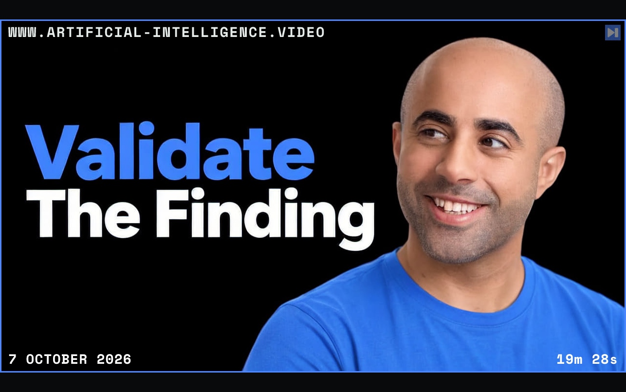 Eli Cohen against a black background beside the blue and white headline Validate The Finding. Framed in blue with WWW.ARTIFICIAL-INTELLIGENCE.VIDEO, 7 October 2026 and duration 19m 28s.