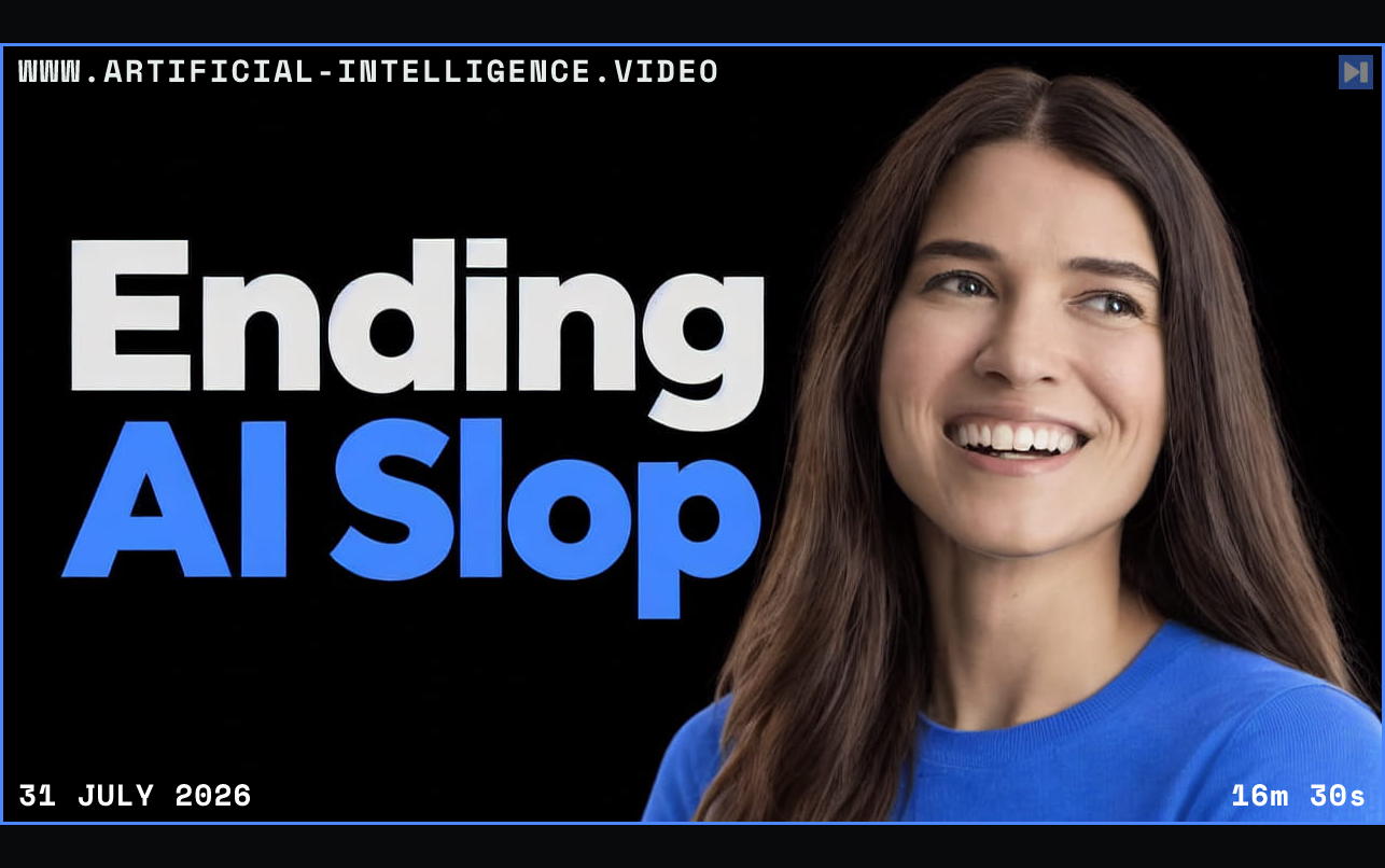 Thais Castello Branco smiling in a blue top beside the off-white and blue headline “Ending AI Slop” on black. Framed in blue with WWW.ARTIFICIAL-INTELLIGENCE.VIDEO, 31 July 2026 and duration 16m 30s.