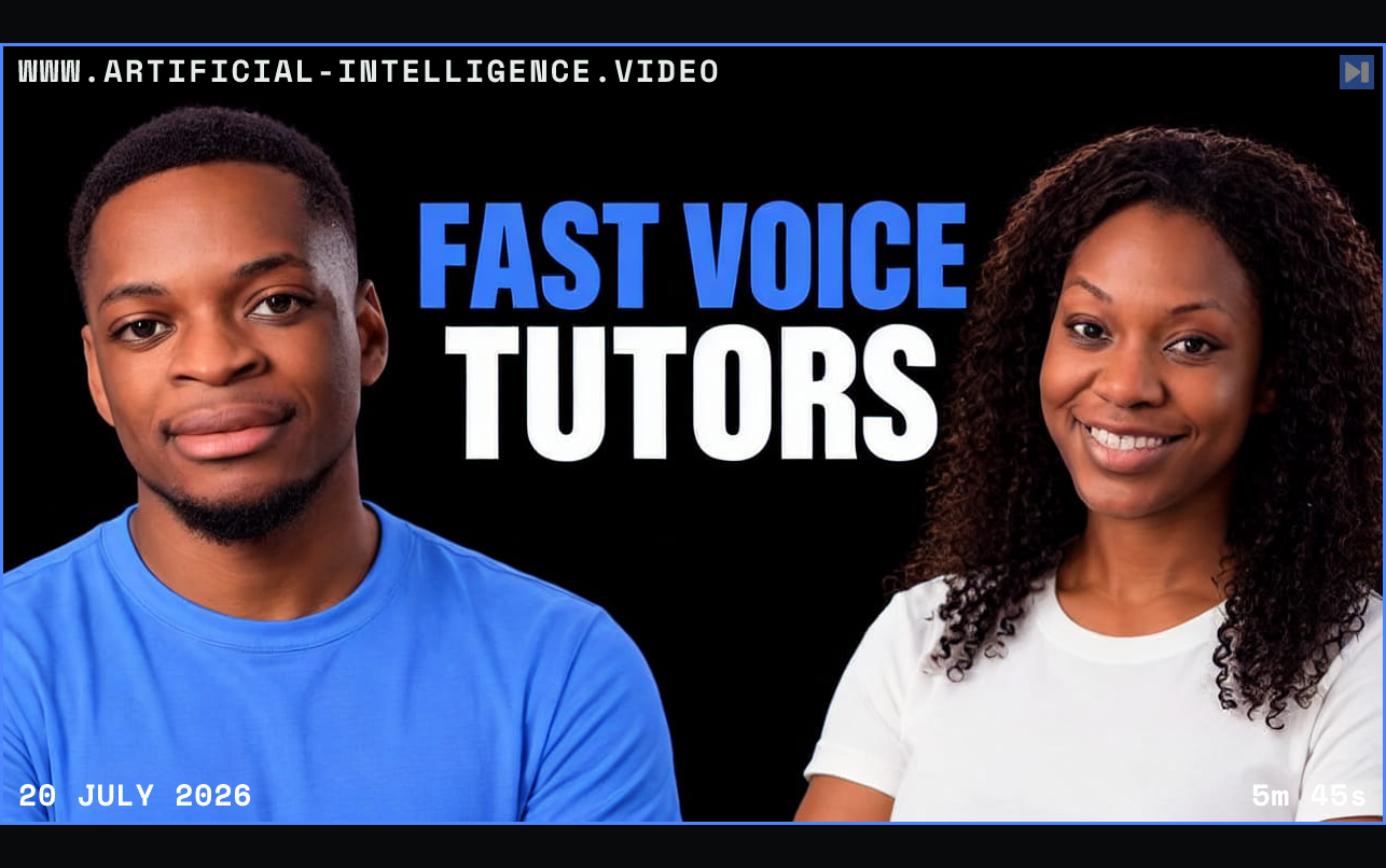 Portraits of Joel Allou and Ornella Bahidika beside the blue-and-white headline "FAST VOICE TUTORS" on a black background. Framed in blue with WWW.ARTIFICIAL-INTELLIGENCE.VIDEO, 20 July 2026 and duration 5m 45s.