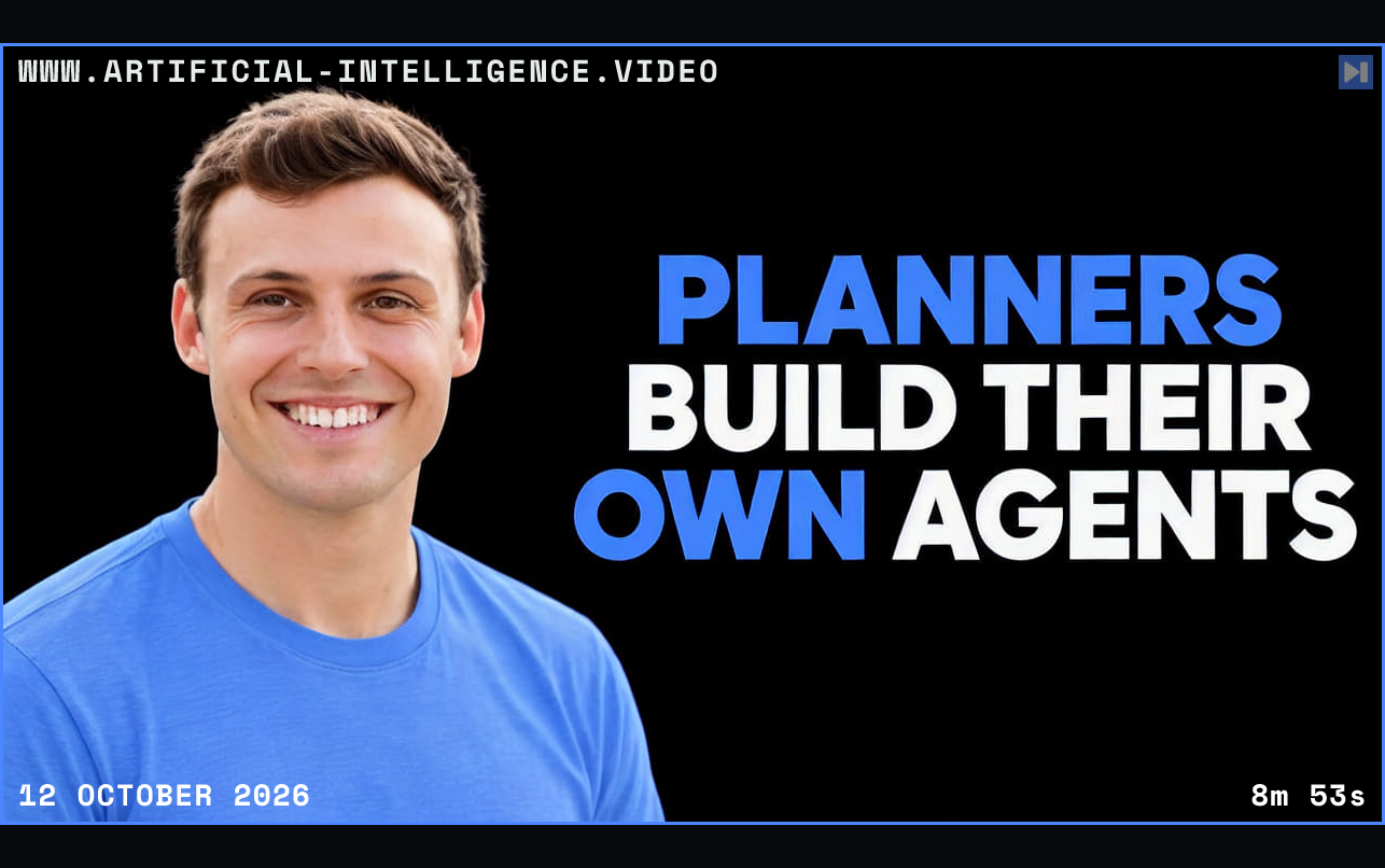 Matthew Ragone beside the blue and white headline PLANNERS BUILD THEIR OWN AGENTS on black. Framed in blue with WWW.ARTIFICIAL-INTELLIGENCE.VIDEO, 12 October 2026 and duration 8m 53s.