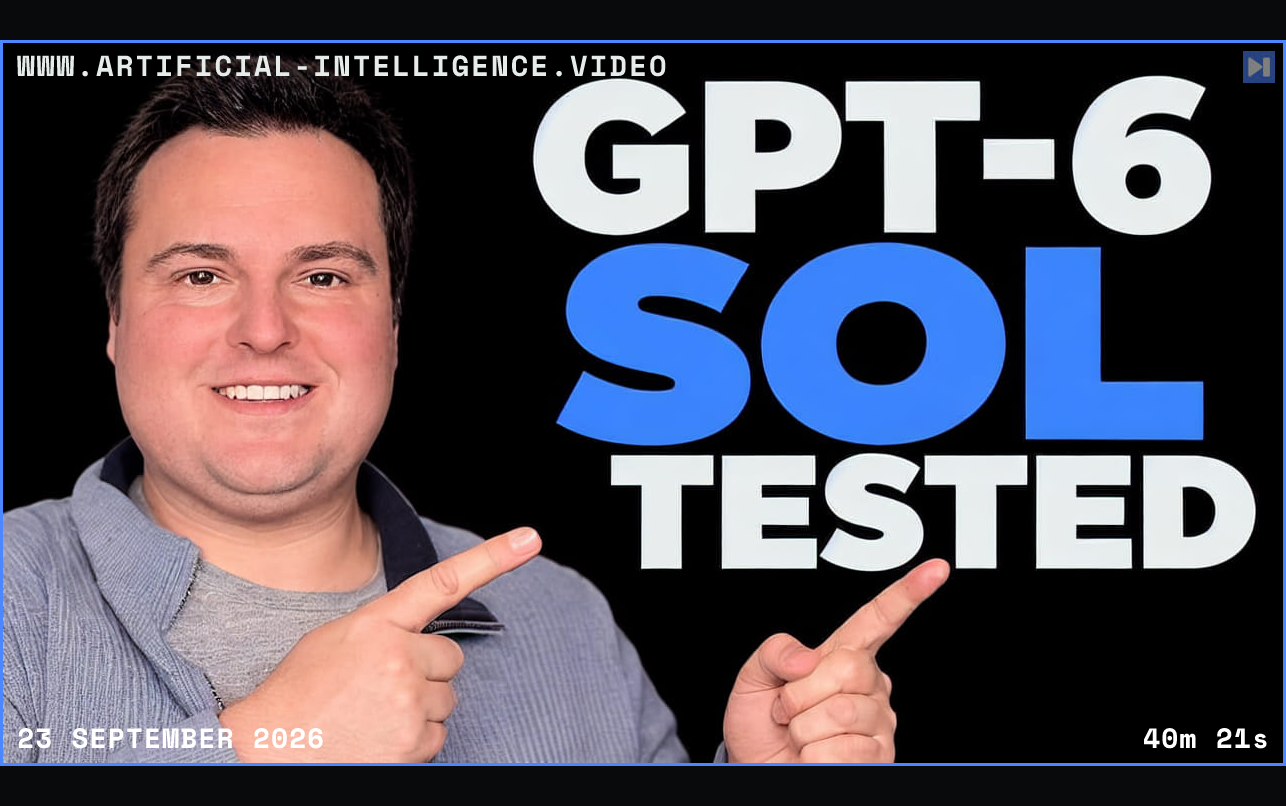Bijan Bowen points toward the white and blue headline GPT-6 SOL TESTED on black. Framed in blue with WWW.ARTIFICIAL-INTELLIGENCE.VIDEO, 23 September 2026 and duration 40m 21s.