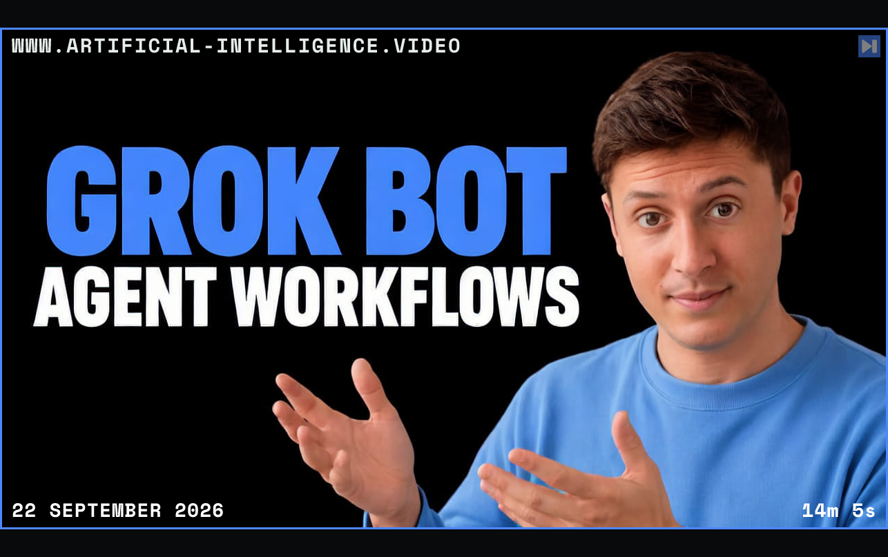 Alex Finn beside the blue-and-white headline “GROK BOT AGENT WORKFLOWS” on a black background. Framed in blue with WWW.ARTIFICIAL-INTELLIGENCE.VIDEO, 22 September 2026 and duration 14m 5s.