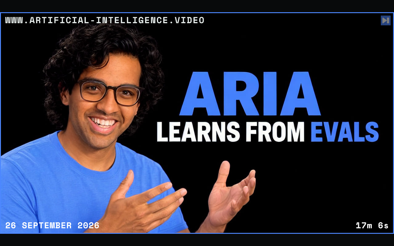 Zubin Aysola in blue and glasses, gesturing beside “ARIA LEARNS FROM EVALS” in blue and white on black. Framed in blue with WWW.ARTIFICIAL-INTELLIGENCE.VIDEO, 26 September 2026 and duration 17m 6s.