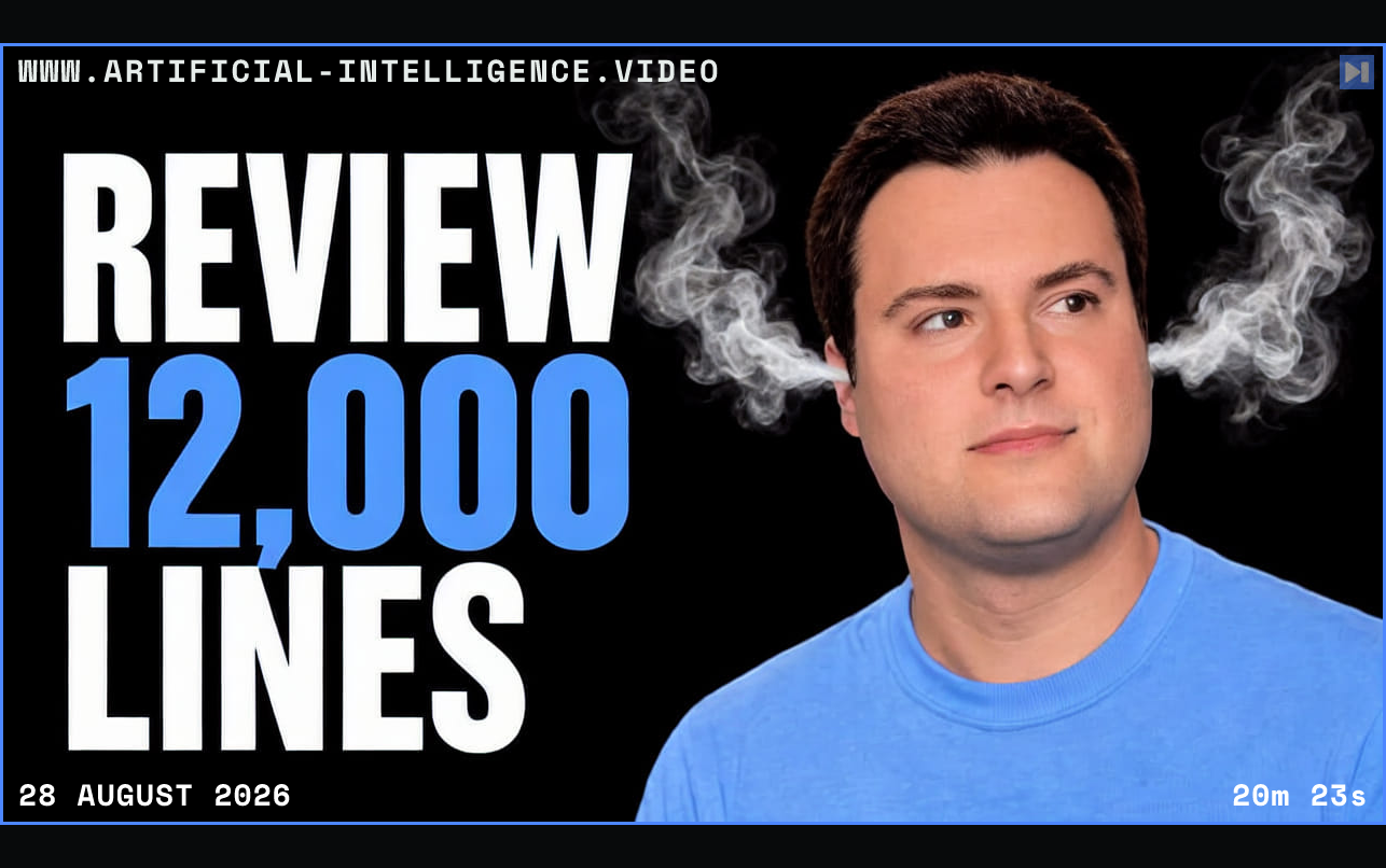 Bijan Bowen in a blue T-shirt with smoke curling from both ears beside the words REVIEW 12,000 LINES. Framed in blue with WWW.ARTIFICIAL-INTELLIGENCE.VIDEO, 28 August 2026 and duration 20m 23s.