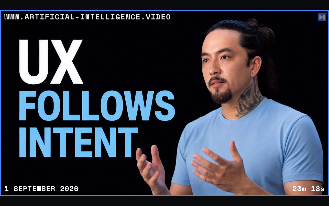 Gus Iwanaga beside the words UX Follows Intent Framed in blue with WWW.ARTIFICIAL-INTELLIGENCE.VIDEO, 1 September 2026 and duration 23m 18s.