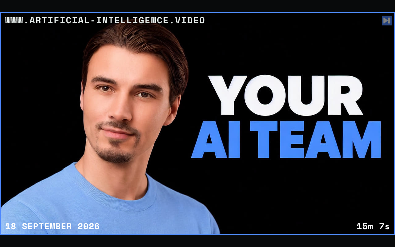 Igor Pogany in a blue shirt against black beside the blue-and-white headline YOUR AI TEAM. Framed in blue with WWW.ARTIFICIAL-INTELLIGENCE.VIDEO, 18 September 2026 and duration 15m 7s.