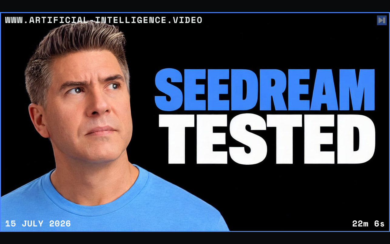 Portraits of Tim Simmons against black with the headline SEEDREAM TESTED in attention blue and white. Framed in blue with WWW.ARTIFICIAL-INTELLIGENCE.VIDEO, 15 July 2026 and duration 22m 6s.