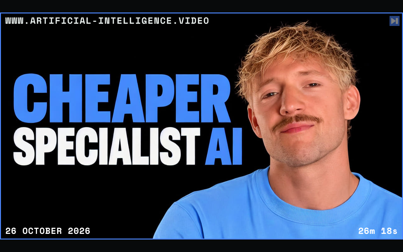 Jack Roberts against black beside the blue and white headline “CHEAPER SPECIALIST AI”. Framed in blue with WWW.ARTIFICIAL-INTELLIGENCE.VIDEO, 26 October 2026 and duration 26m 18s.
