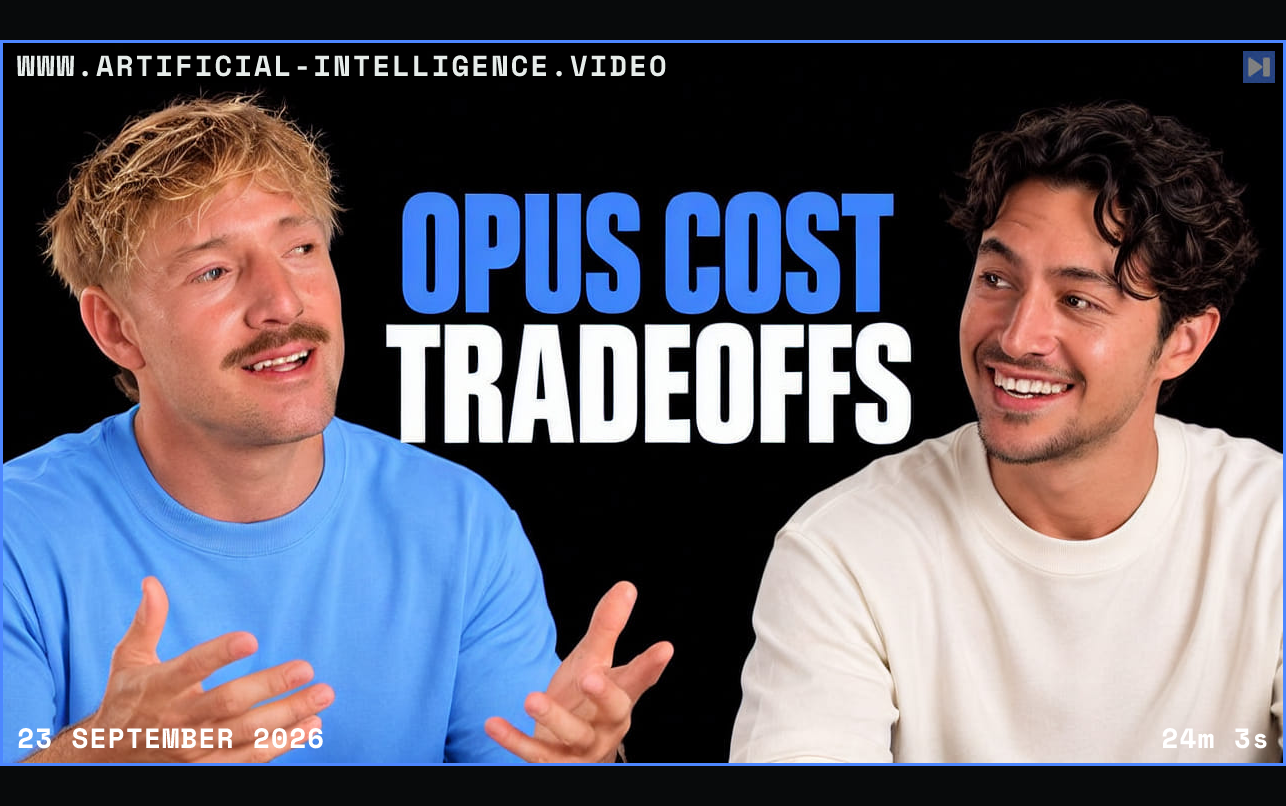 Jack Roberts in blue gestures toward Nick Saraev in an off-white shirt beside the blue-and-white headline “OPUS COST TRADEOFFS” on a black background. Framed in blue with WWW.ARTIFICIAL-INTELLIGENCE.VIDEO, 23 September 2026 and duration 24m 3s.