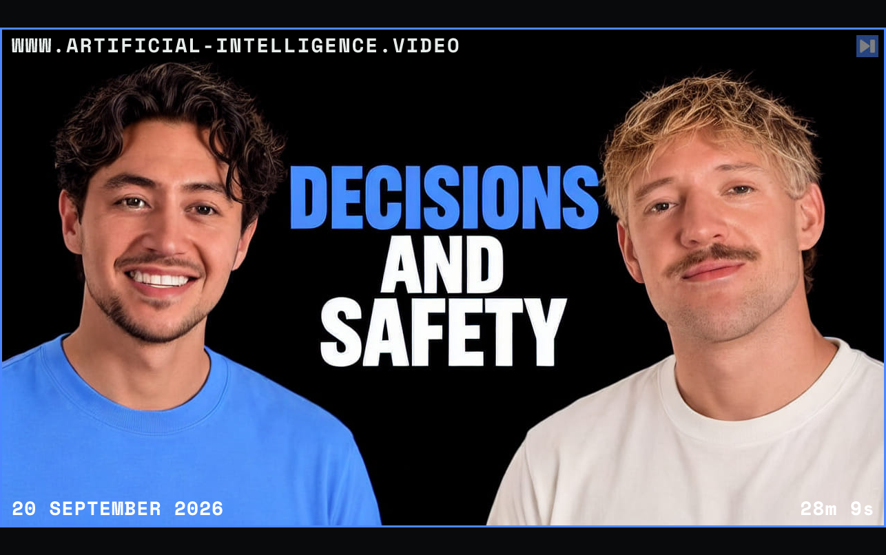 Nick Saraev and Jack Roberts against a black background beside the blue-and-white headline “DECISIONS AND SAFETY”. Framed in blue with WWW.ARTIFICIAL-INTELLIGENCE.VIDEO, 20 September 2026 and duration 28m 9s.