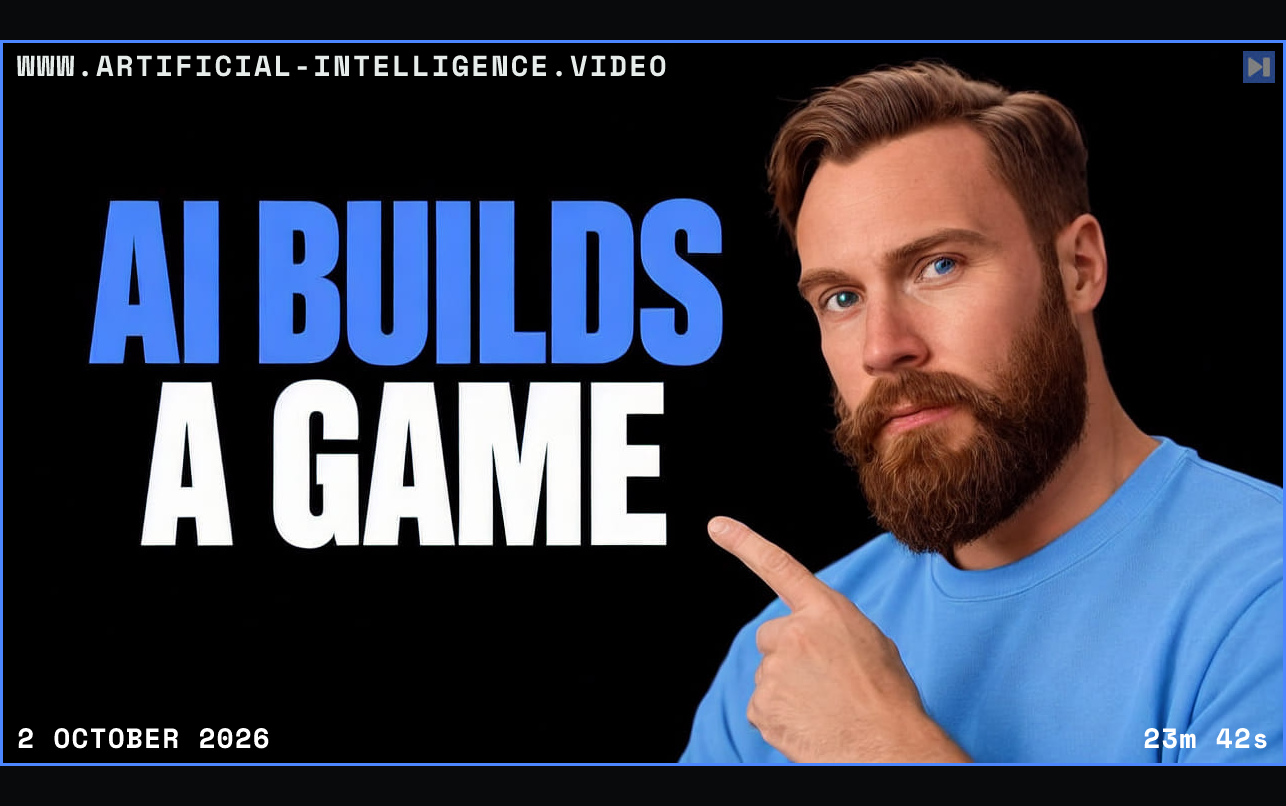 Kristian Fagerlie beside the blue and white headline “AI BUILDS A GAME” on a black background. Framed in blue with WWW.ARTIFICIAL-INTELLIGENCE.VIDEO, 2 October 2026 and duration 23m 42s.