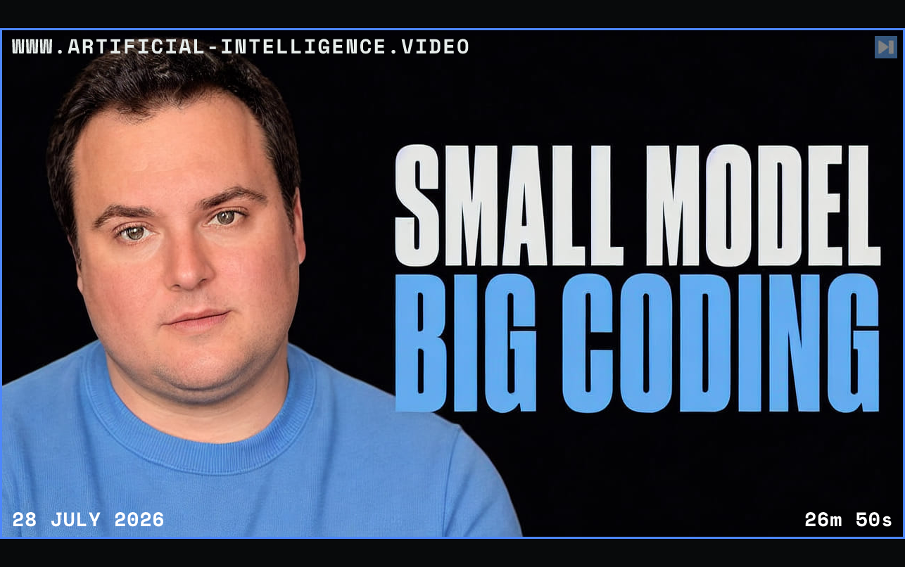 Portrait of Bijan Bowen beside the words Small Model Big Coding Framed in blue with WWW.ARTIFICIAL-INTELLIGENCE.VIDEO, 28 July 2026 and duration 26m 50s.