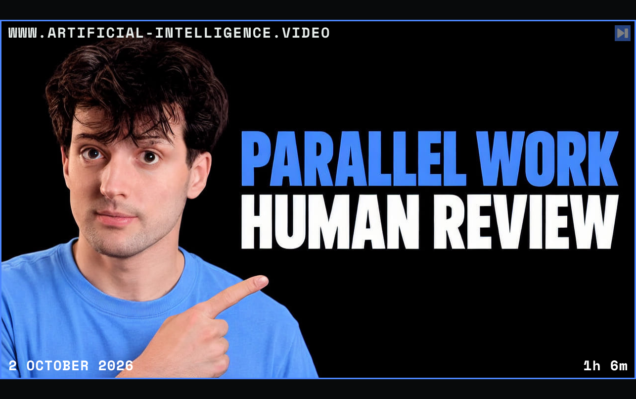 Theo Browne beside the blue-and-white headline PARALLEL WORK HUMAN REVIEW on a black background. Framed in blue with WWW.ARTIFICIAL-INTELLIGENCE.VIDEO, 2 October 2026 and duration 1h 6m.