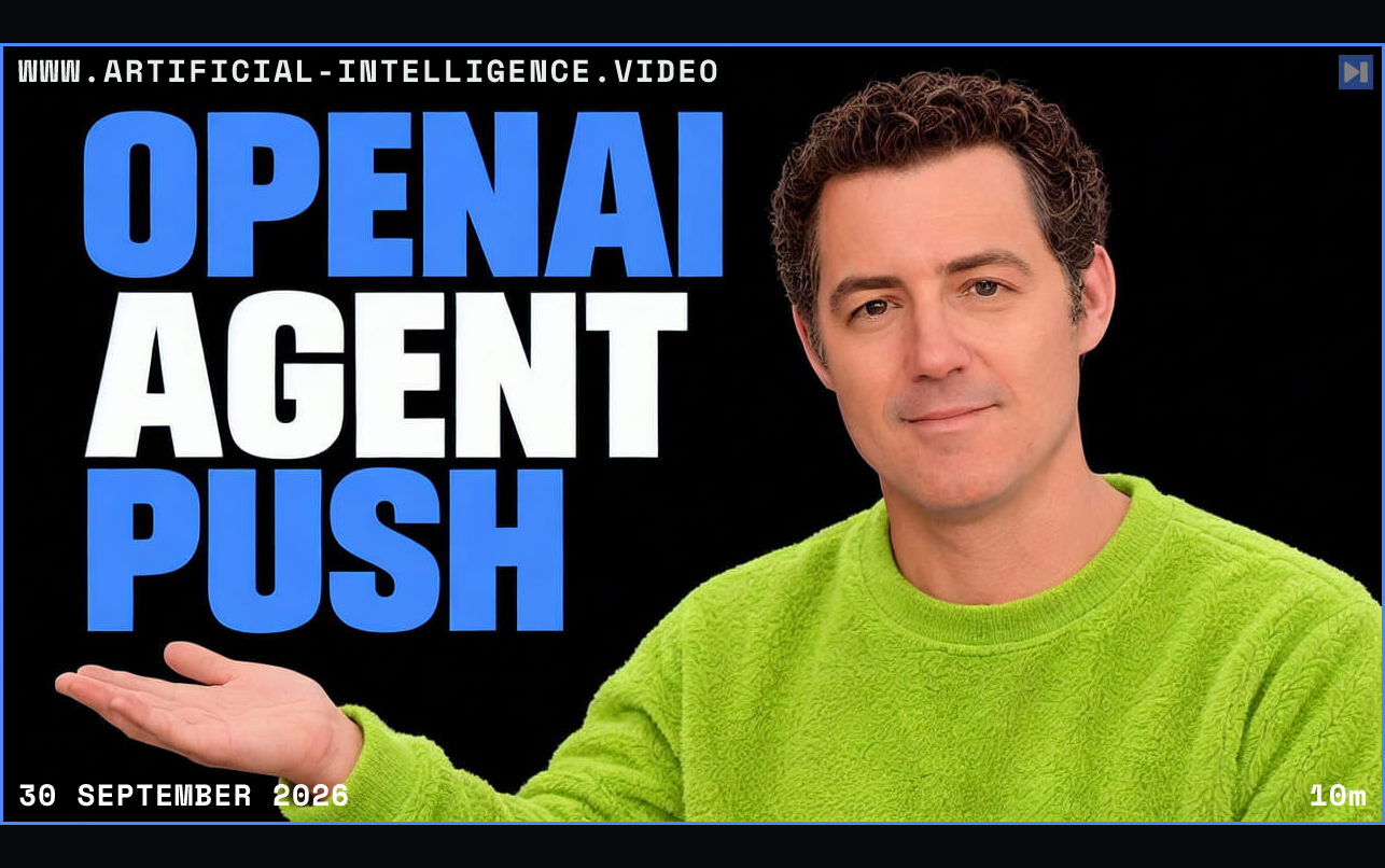 Matthew Berman in a fuzzy lime-green plush top with an open palm beside the blue and white headline 'OPENAI AGENT PUSH' on black. Framed in blue with WWW.ARTIFICIAL-INTELLIGENCE.VIDEO, 30 September 2026 and duration 10m.