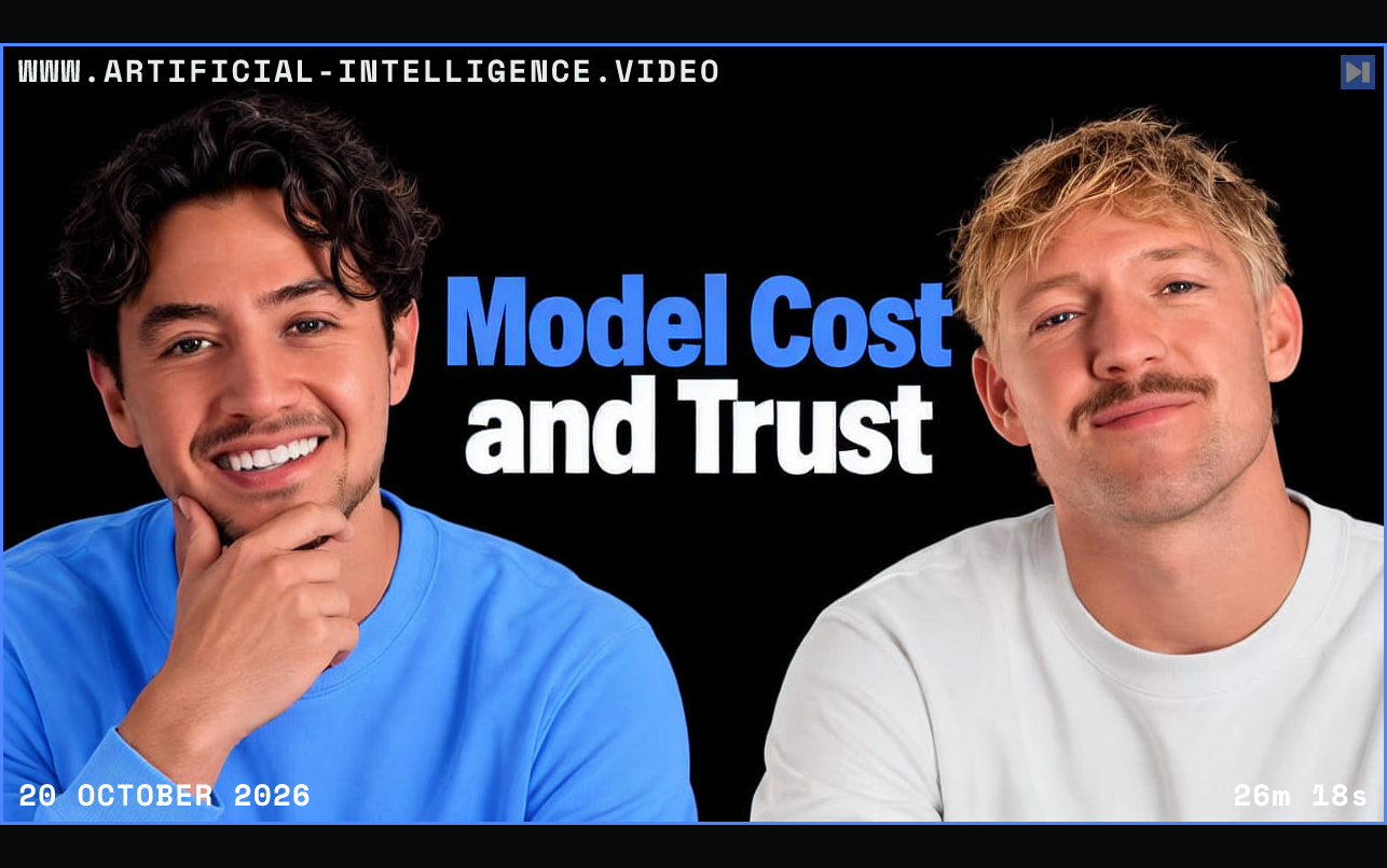 Nick Saraev and Jack Roberts against black beside the blue and white headline Model Cost and Trust. Framed in blue with WWW.ARTIFICIAL-INTELLIGENCE.VIDEO, 20 October 2026 and duration 26m 18s.