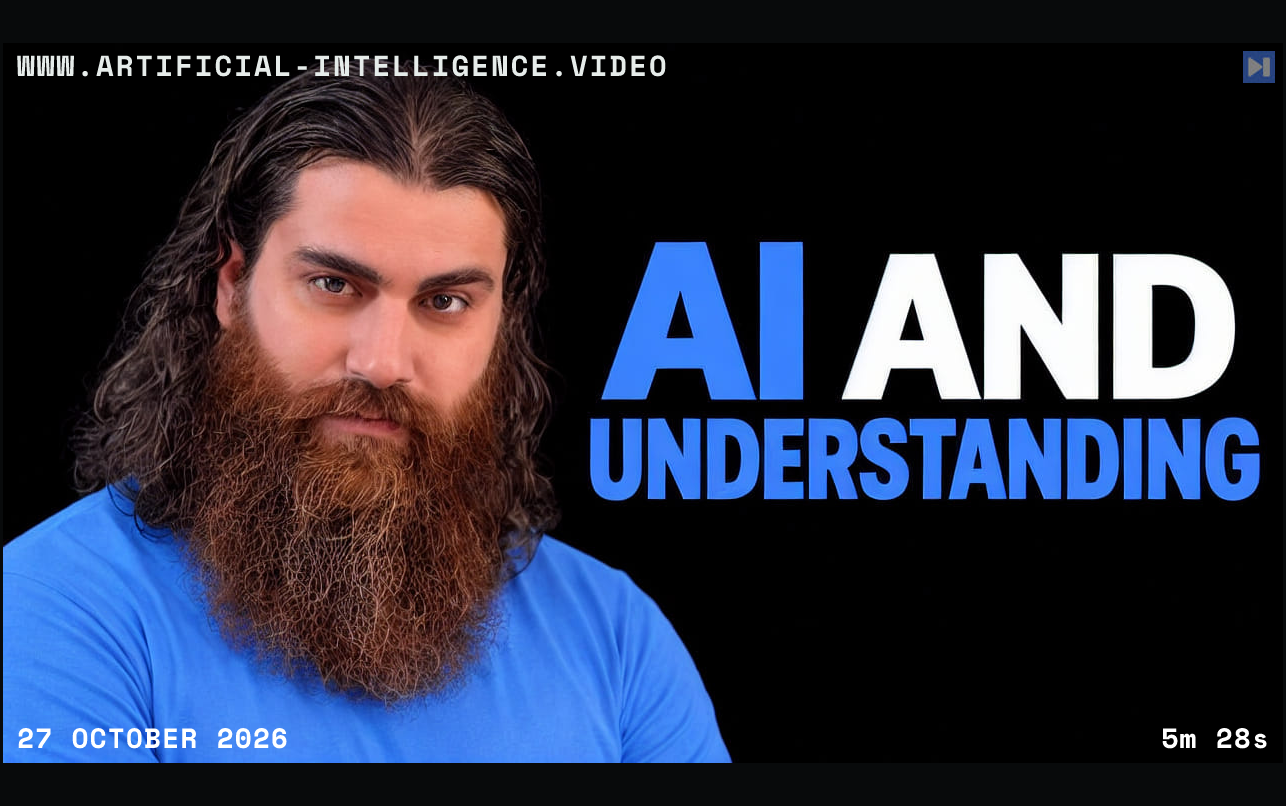 Mo Bitar beside the words AI and understanding. With WWW.ARTIFICIAL-INTELLIGENCE.VIDEO, 27 October 2026 and duration 5m 28s.