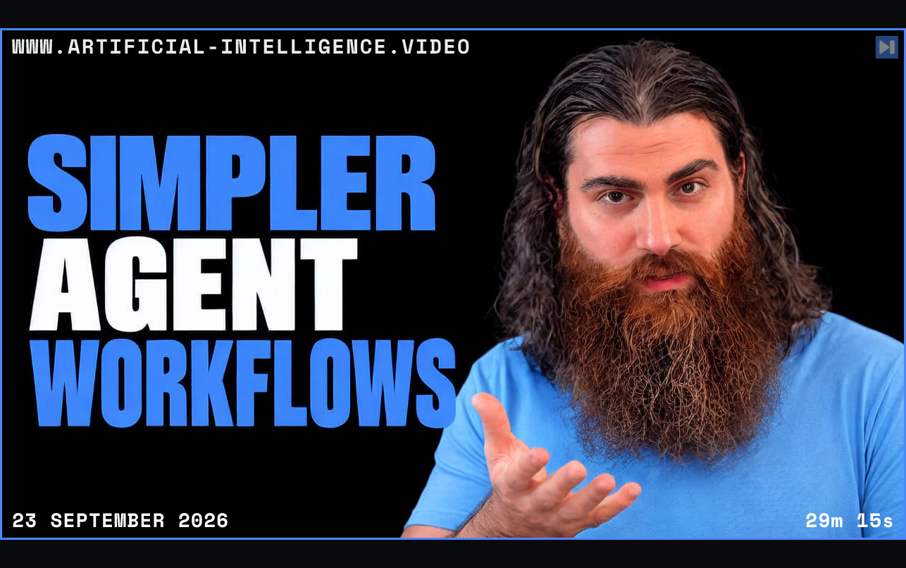 Mo Bitar in a blue top with an open palm beside the blue and white headline 'SIMPLER AGENT WORKFLOWS' on black. Framed in blue with WWW.ARTIFICIAL-INTELLIGENCE.VIDEO, 23 September 2026 and duration 29m 15s.