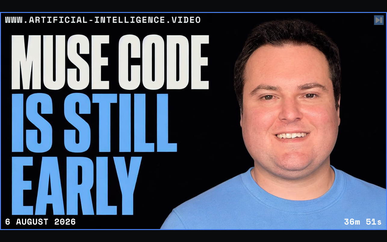 Portrait of Bijan Bowen beside the words Muse Code Is Still Early Framed in blue with WWW.ARTIFICIAL-INTELLIGENCE.VIDEO, 6 August 2026 and duration 36m 51s.