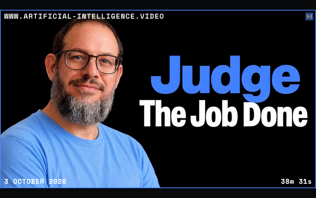 Nate B Jones against a black background beside the blue and white headline Judge The Job Done. Framed in blue with WWW.ARTIFICIAL-INTELLIGENCE.VIDEO, 3 October 2026 and duration 38m 31s.